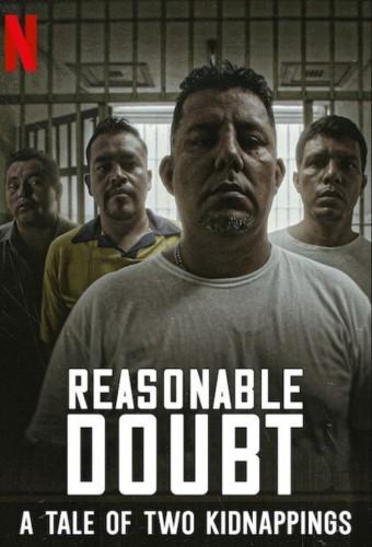 Reasonable Doubt: A Tale of Two Kidnappings