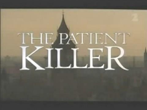 The Patient Killer