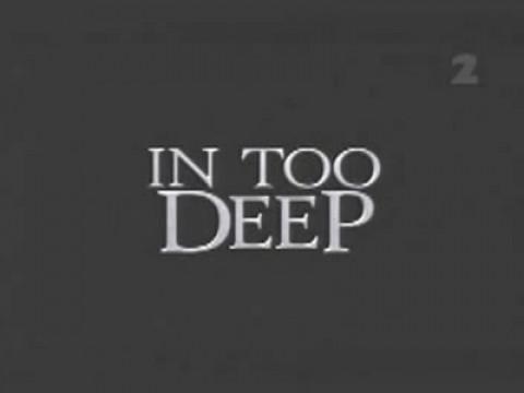 In Too Deep - Aaron Hopa