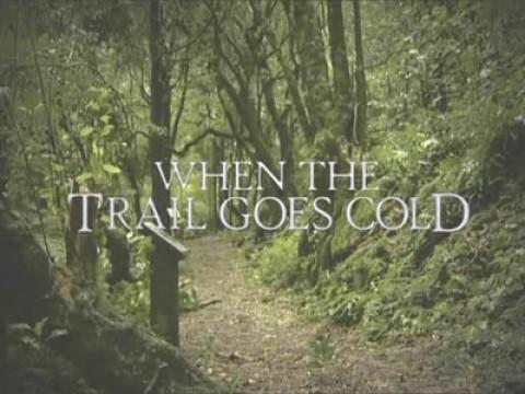 When The Trail Goes Cold - Kaye Stewart