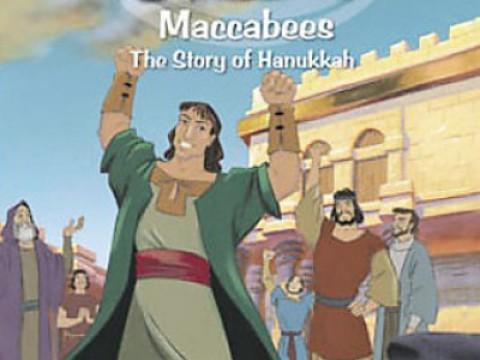 Maccabees: The Story of Hanukkah