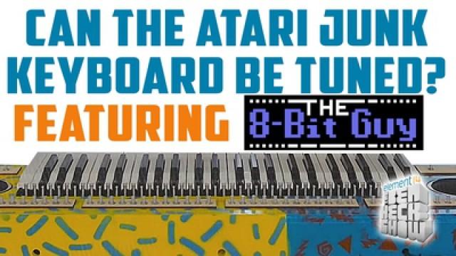 Can the Atari Junk Keyboard be Tuned Featuring 8 Bit Guy