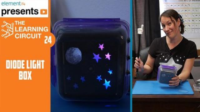 The Learning Circuit 24 - Diode Logic Light Box