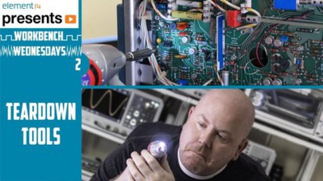 Workbench Wednesdays 2 - Teardown Tools