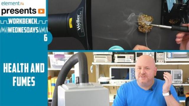 Workbench Wednesdays 6 - Health and Fumes