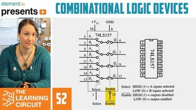 The Learning Circuit 52 - Combinational Logic Devices