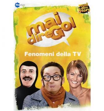Mai dire Gol - Fenomeni della TV