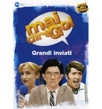 Mai dire Gol - Grandi inviati