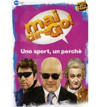 Mai dire Gol - Uno sport, un perché
