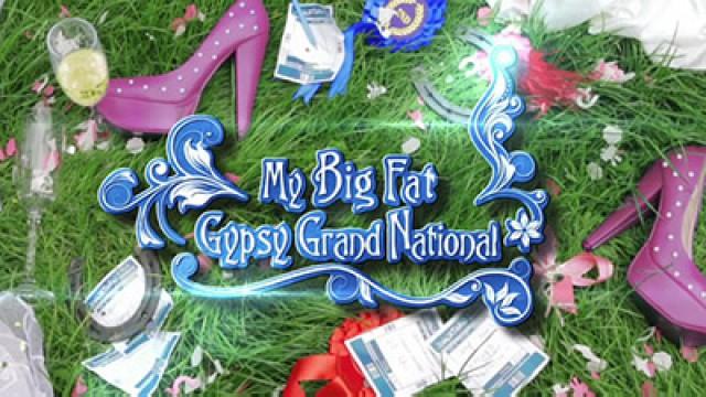 My Big Fat Gypsy Grand National