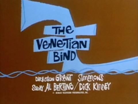 The Venetian Bind