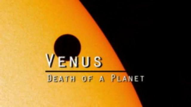 Venus: Death of a Planet