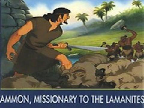 Ammon, Missionary to the Lamanites