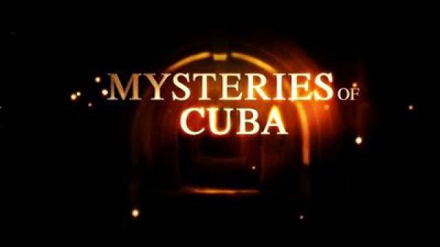 Mysteries of Cuba