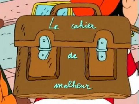 Le cahier de malheur
