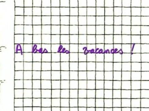 A bas les vacances
