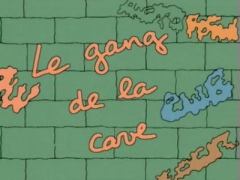 Le gang de la cave