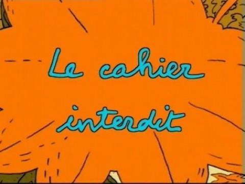 Le cahier interdit