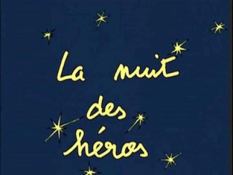 La nuit des héros