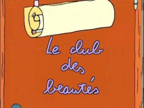 Le club des beautés