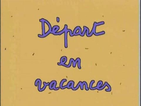 Départ en vacances