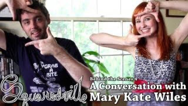 A Square Conversation with Mary Kate Wiles: Behind the Scenes Ep. 4
