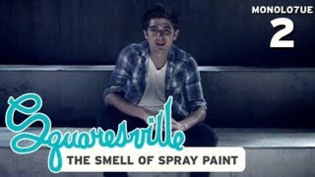 Monologue 2 - The Smell of Spray Paint