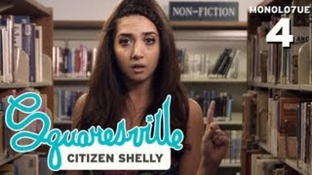 Monologue 4 - Citizen Shelly