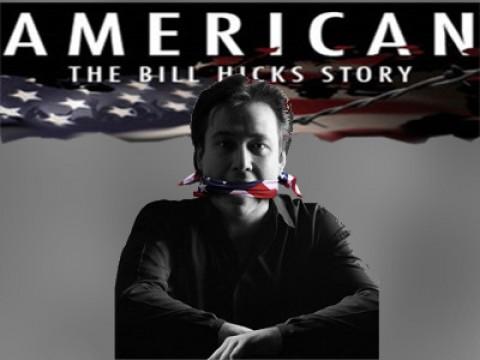 American: The Bill Hicks Story