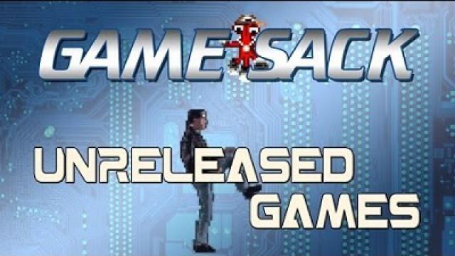 Unreleased Games