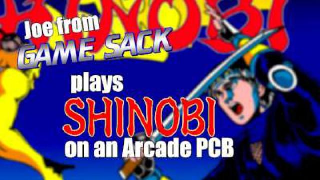 Joe plays Shinobi on an Arcade PCB