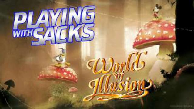 Playing With Sacks (14): World of Illusion