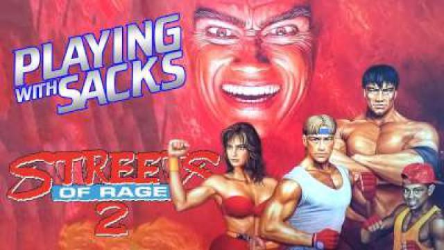 Playing With Sacks (16): Streets of Rage 2