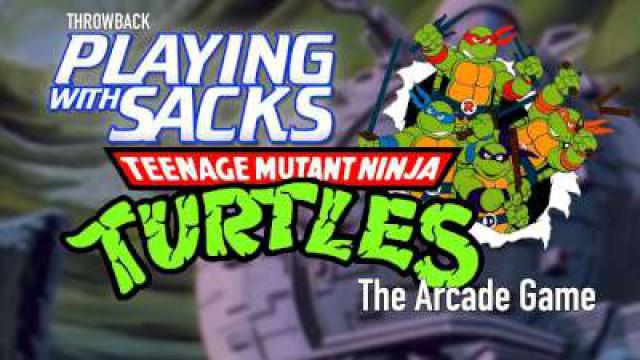 Teenage Mutant Ninja Turtles - Arcade - PlayingWithSacks