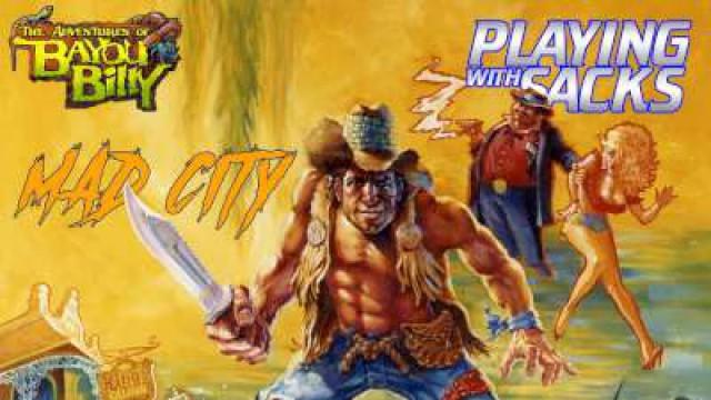 The Adventures of Bayou Billy / Mad City - NES / Famicom - Playing with Sacks