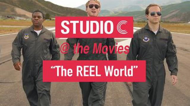 Studio C at the Movies: The Reel World
