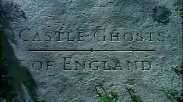 Castle Ghosts of England