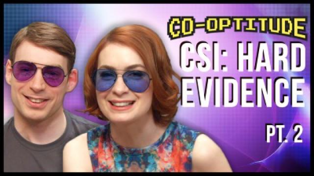 CSI: Hard Evidence Pt. 2