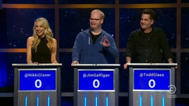 Nikki Glaser, Jim Gaffigan, Todd Glass