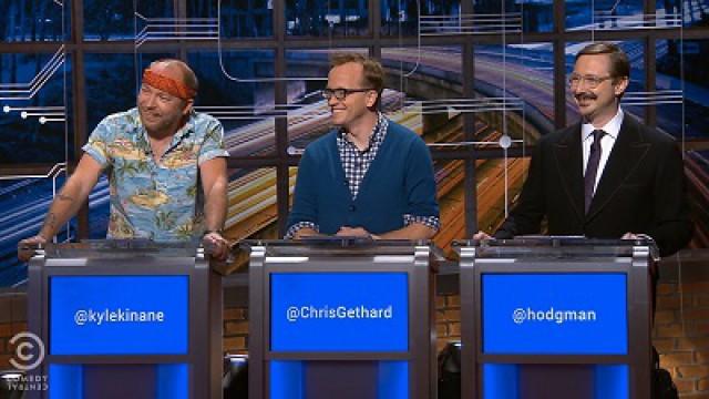 Kyle Kinane, John Hodgman, Chris Gethard