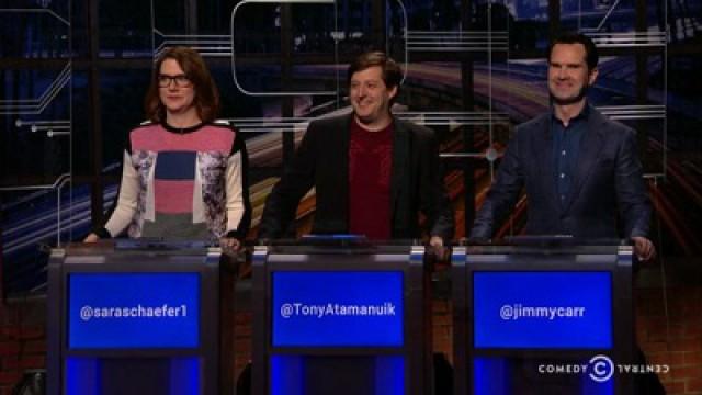 Anthony Atamanuik, Jimmy Carr, Sara Schaefer