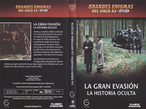 La gran evasión. La historia oculta