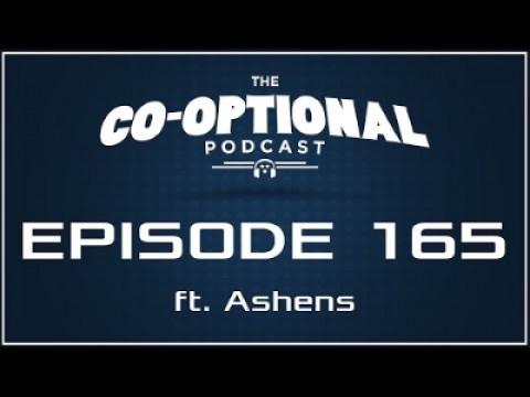 The Co-Optional Podcast Ep. 165 ft. Ashens