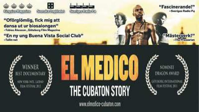 El Medico: The Cubaton Story