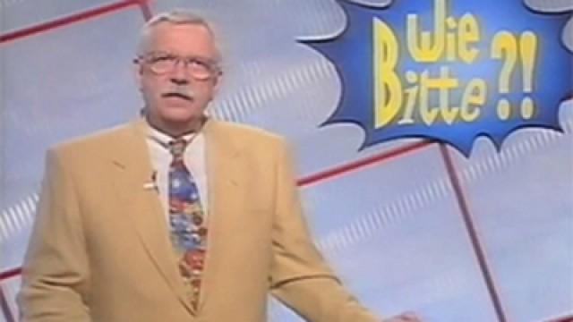 Wie bitte?!