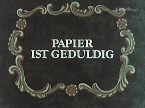 Papier ist geduldig
