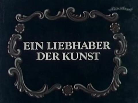 Ein Liebhaber der Kunst