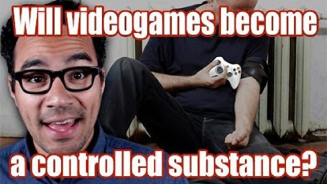 Will Videogames Become A Controlled Substance?