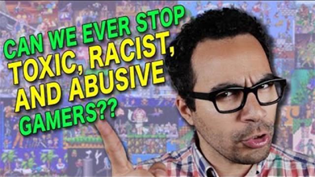 Can We Ever Stop Toxic, Racist, & Abusive Gamers??