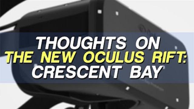 Thoughts on Oculus Rift: Crescent Bay